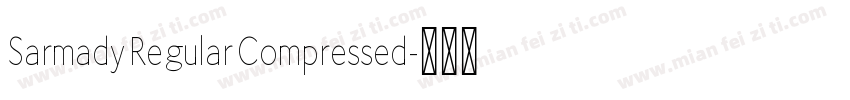 Sarmady Regular Compressed字体转换